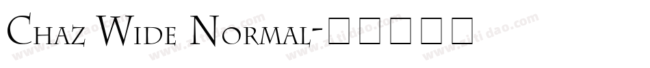 Chaz Wide Normal字体转换